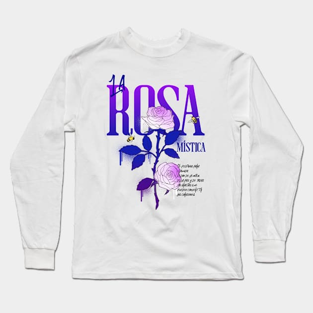 La Rosa Mistica Bonita Latina Floral Flowers Rose Long Sleeve T-Shirt by Tip Top Tee's